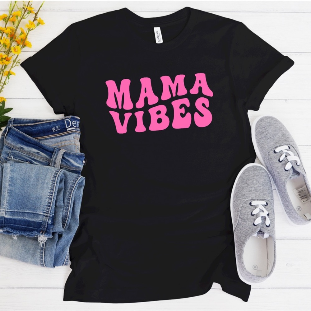 Mama vibes tee shirt